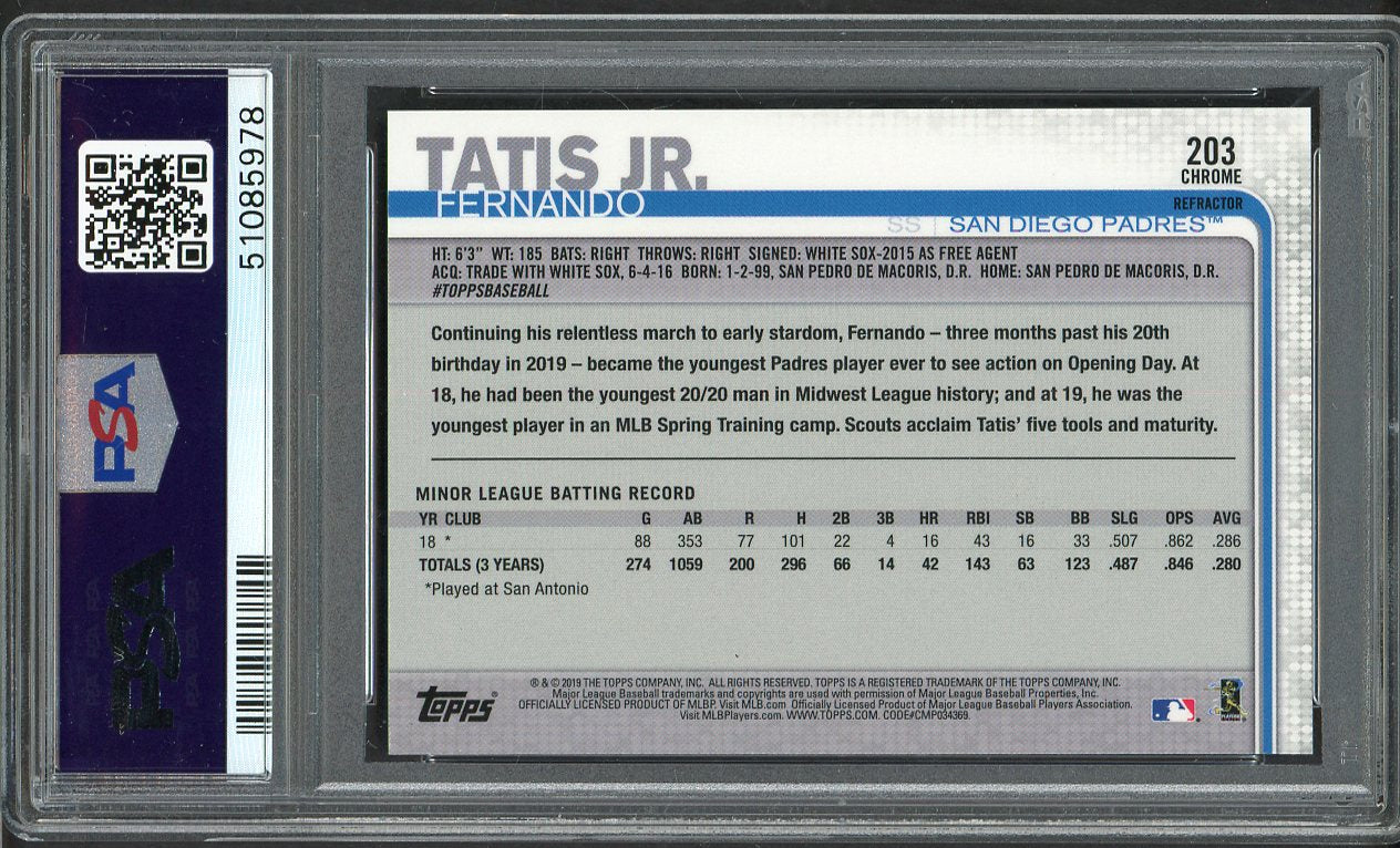 2019 Topps Chrome #203 Fernando Tatis Jr Padres PSA 10 GEM MINT Refractor 555077