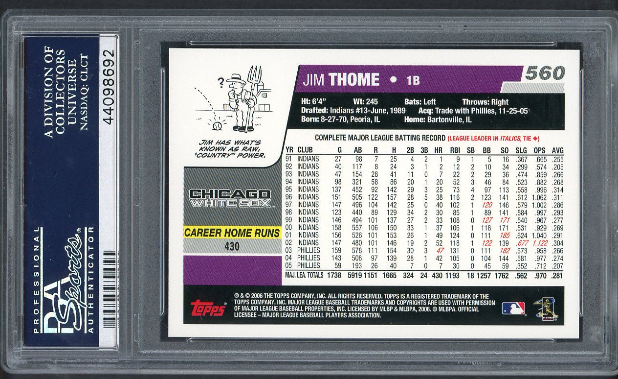 2006 Topps #560 Jim Thome White Sox PSA 10 GEM MINT 563370