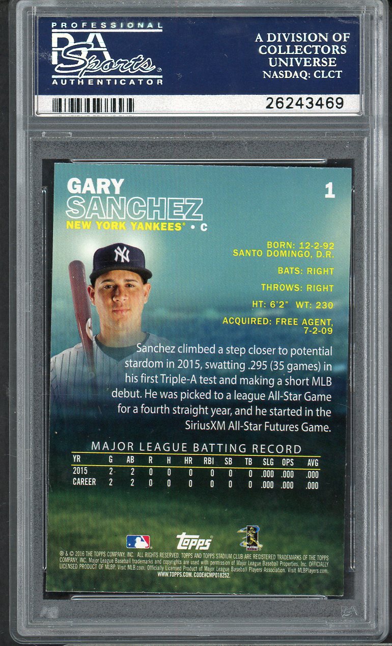2016 Stadium Club # 1 Gary Sanchez Yankees PSA 10 GEM MINT 565400