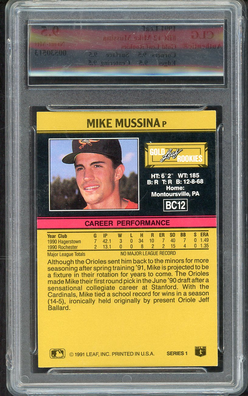 1991 Leaf Gold Rookies #012 Mike Mussina Orioles CLG 9.5 NM/MT+ 567953