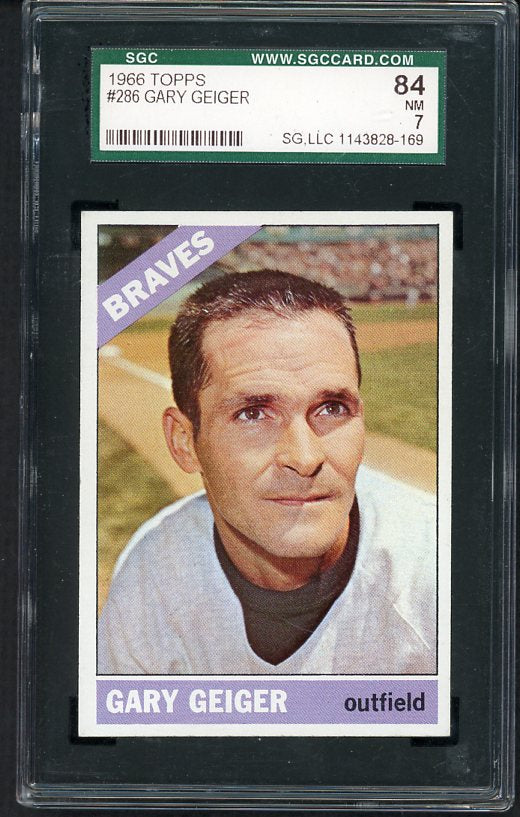 1966 Topps Baseball #286 Gary Geiger Braves SGC 7 NM 475908