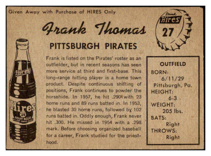 1958 Hires #027 Frank Thomas Pirates EX-MT No Tab 479498