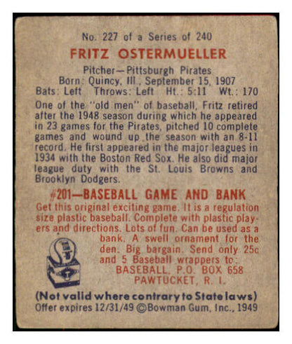 1949 Bowman Baseball #227 Fritz Ostermueller Pirates EX 487705
