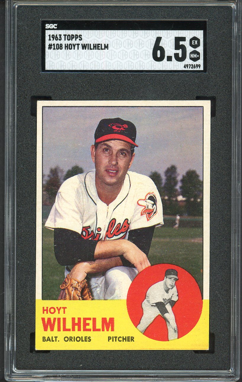 1963 Topps Baseball #108 Hoyt Wilhelm Orioles SGC 6.5 EX-MT+ 526656