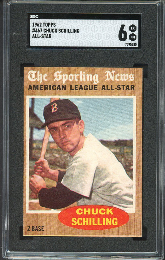 1962 Topps Baseball #467 Chuck Schilling A.S. Red Sox SGC 6 EX-MT 526675