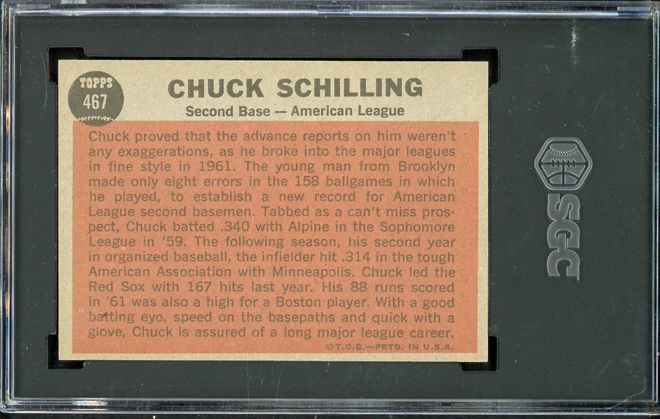 1962 Topps Baseball #467 Chuck Schilling A.S. Red Sox SGC 6 EX-MT 526675