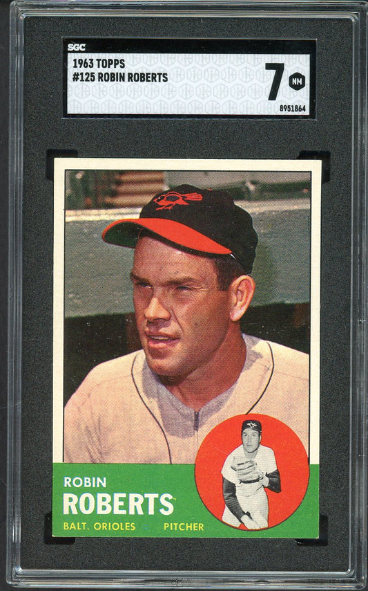1963 Topps Baseball #125 Robin Roberts Orioles SGC 7 NM 526681