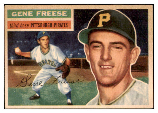 1956 Topps Baseball #046 Gene Freese Pirates EX-MT White 528188