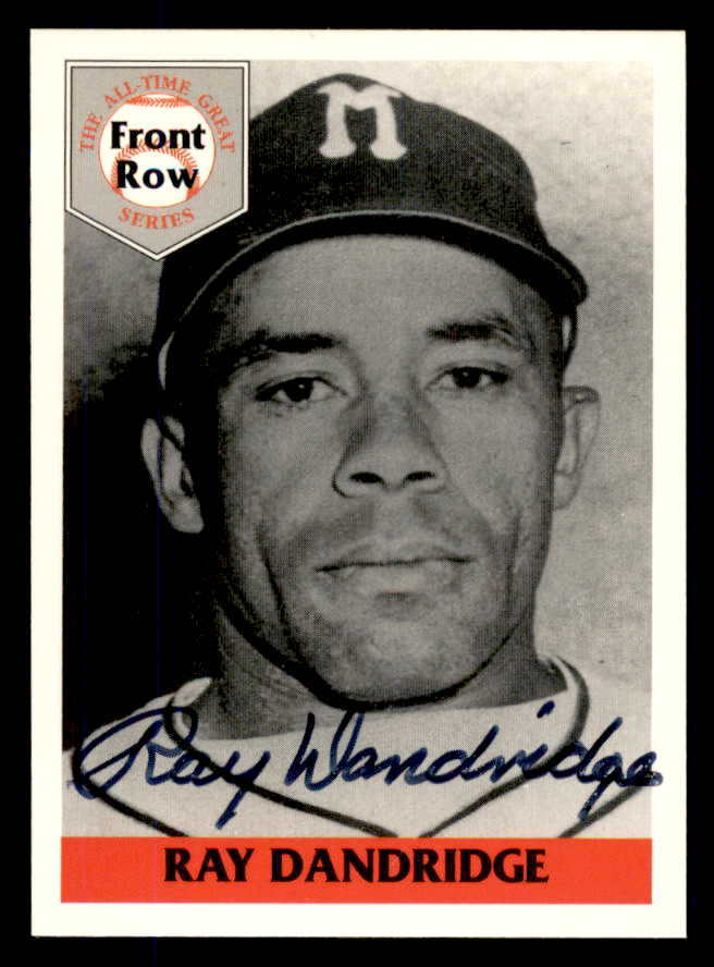 1992 Front Row #001 Ray Dandridge Signed Autographed