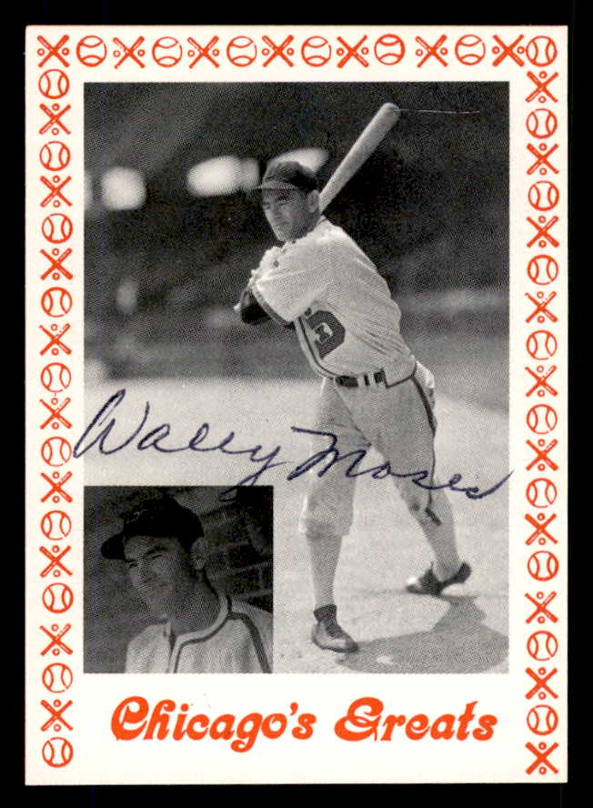 1976 Chicago Greats Wally Moses White Sox Signed Autographed