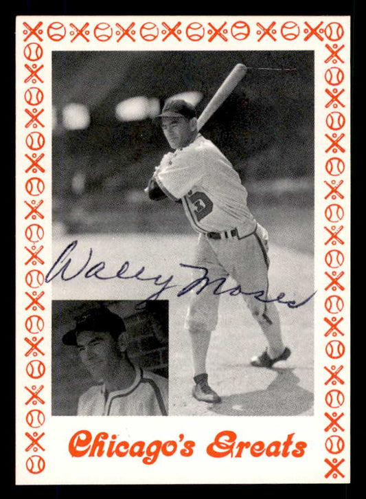 1976 Chicago Greats Wally Moses White Sox Signed Autographed