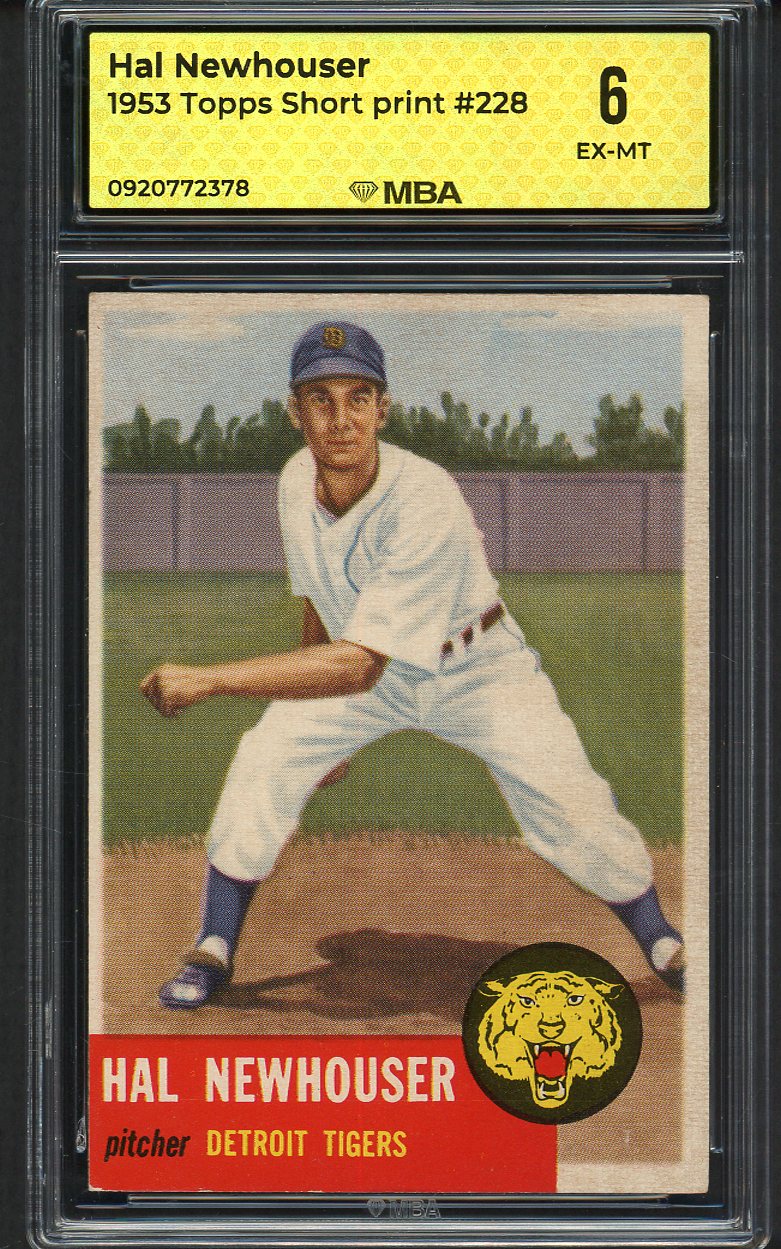 1953 Topps Baseball #228 Hal Newhouser Tigers MBA 6 EX-MT 546861