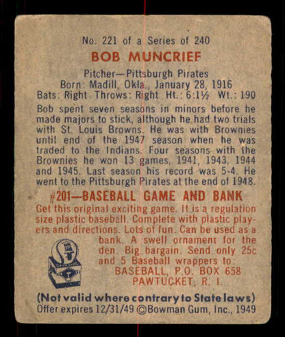 1949 Bowman Baseball #221 Bob Muncrief Pirates VG-EX 549093