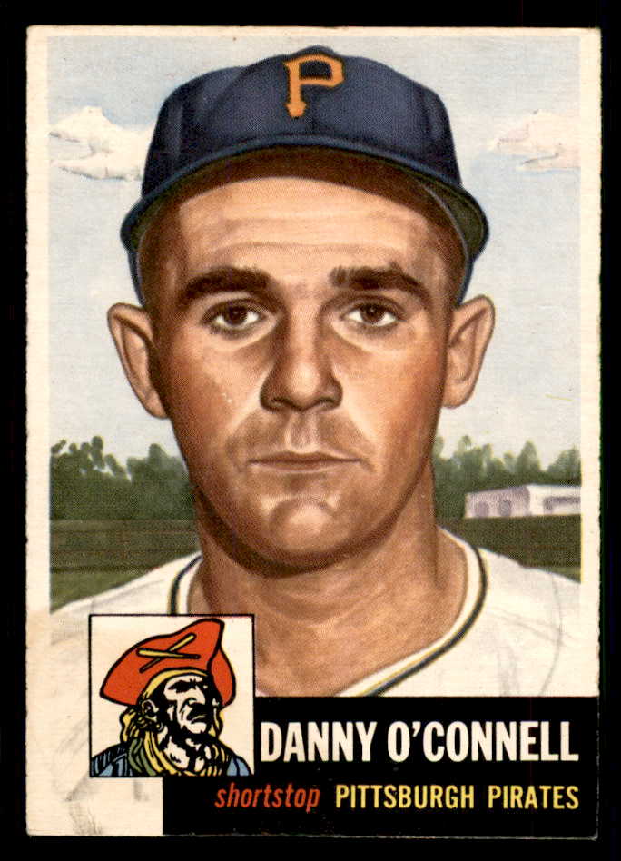 1953 Topps Baseball #107 Danny O'Connell Pirates EX-MT 550281