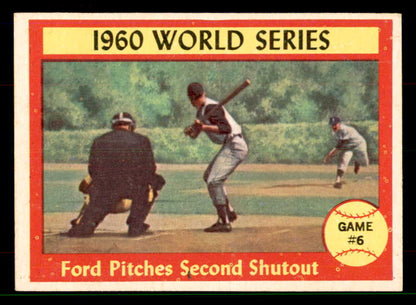 1961 Topps Baseball #311 World Series Game 6 Whitey Ford EX-MT 551612