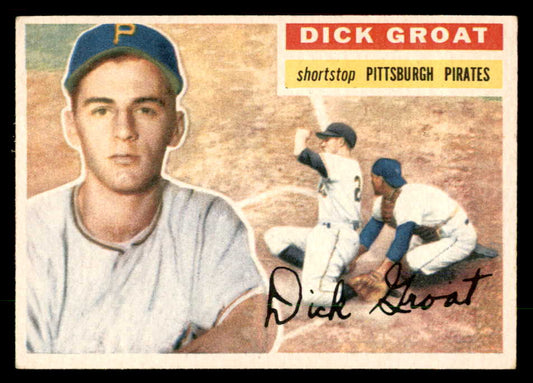 1956 Topps Baseball #024 Dick Groat Pirates EX White 551768