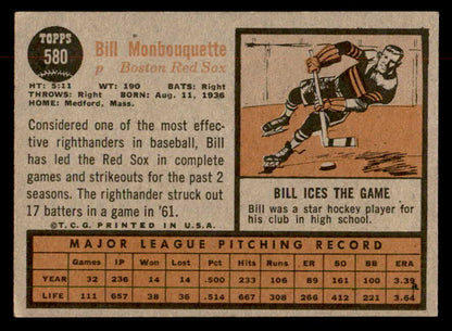 1962 Topps Baseball #580 Bill Monbouquette Red Sox VG-EX 553505