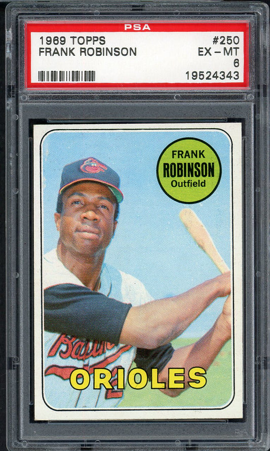 1969 Topps Baseball #250 Frank Robinson Orioles PSA 6 EX-MT 555019