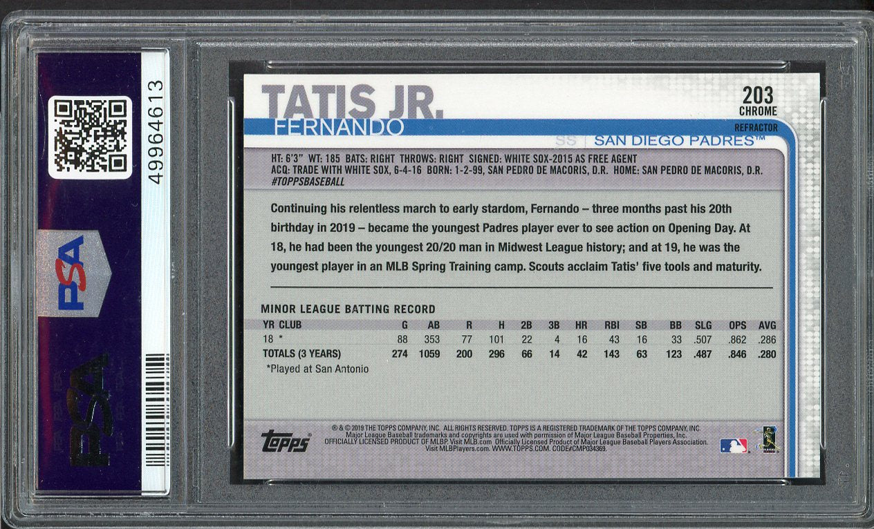 2019 Topps Chrome #203 Fernando Tatis Jr Padres PSA 10 GEM MINT Refractor 555176
