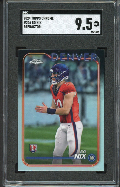 2024 Topps Chrome #206 Bo Nix Broncos SGC 9.5 MINT+ Refractor 555224