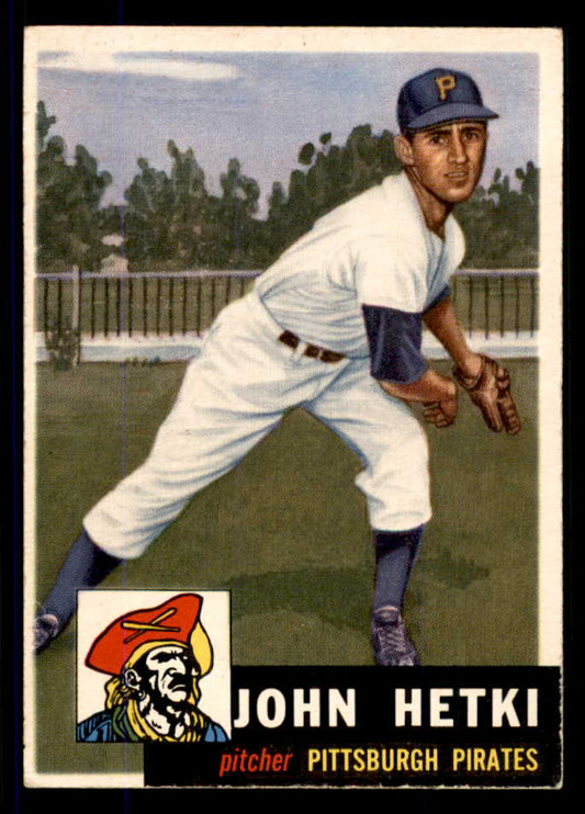 1953 Topps Baseball #235 John Hetki Pirates EX+/EX-MT 555599