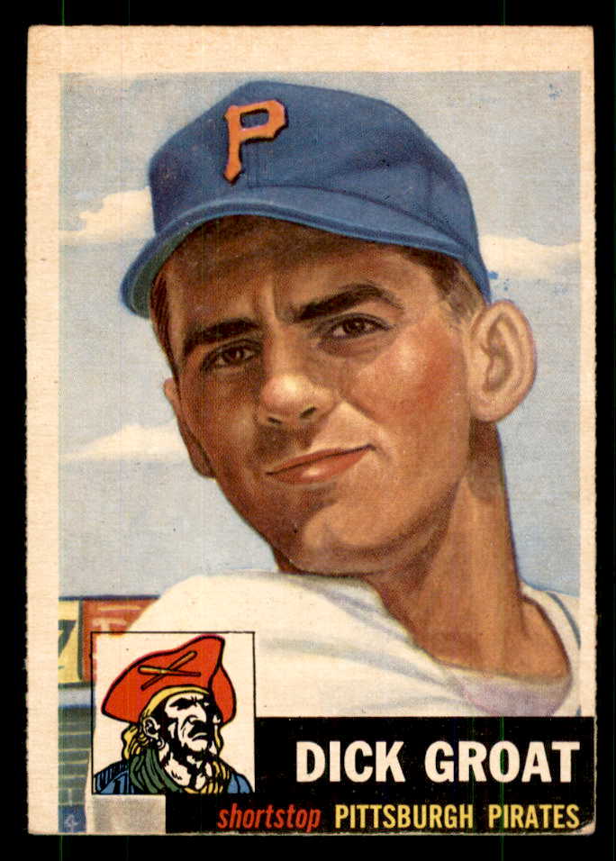1953 Topps Baseball #154 Dick Groat Pirates EX 559276