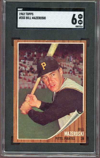 1962 Topps Baseball #353 Bill Mazeroski Pirates SGC 6 EX-MT 560625