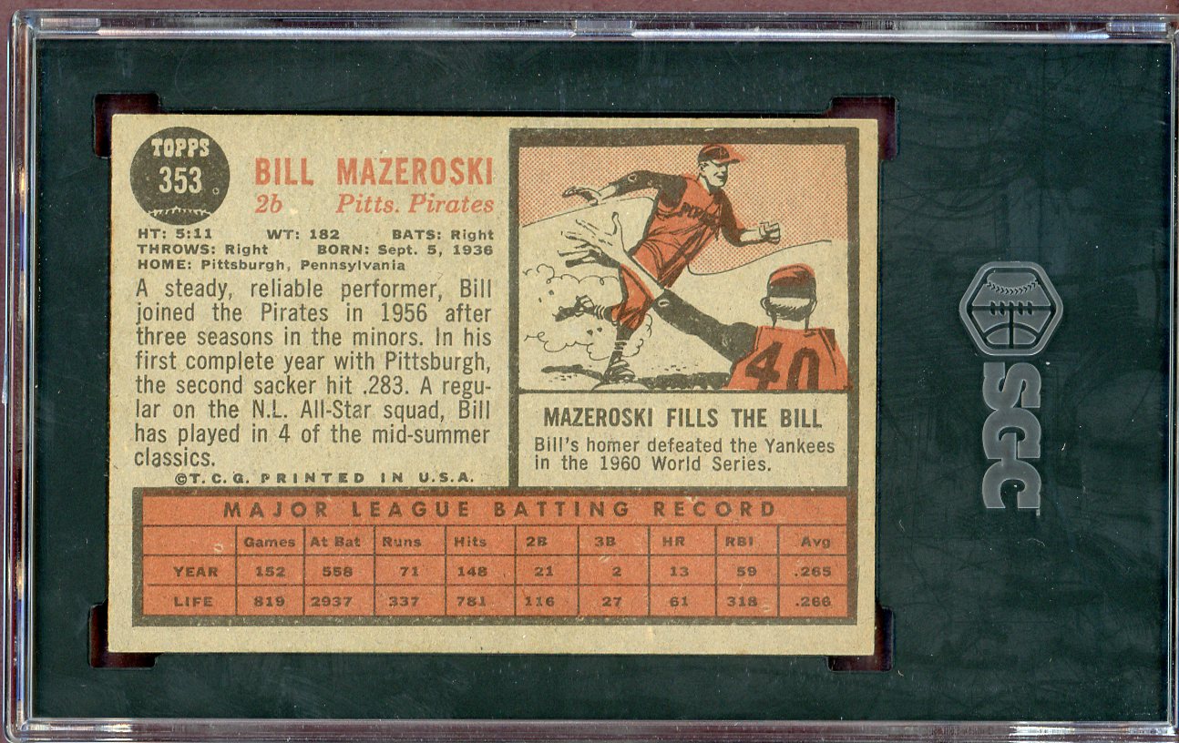 1962 Topps Baseball #353 Bill Mazeroski Pirates SGC 6 EX-MT 560625