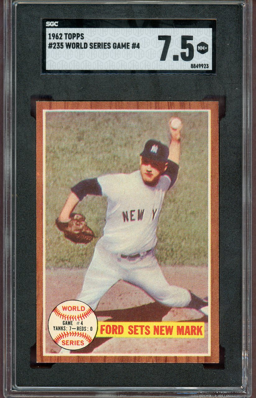 1962 Topps Baseball #235 World Series Game 4 Whitey Ford SGC 7.5 NM+ 560666