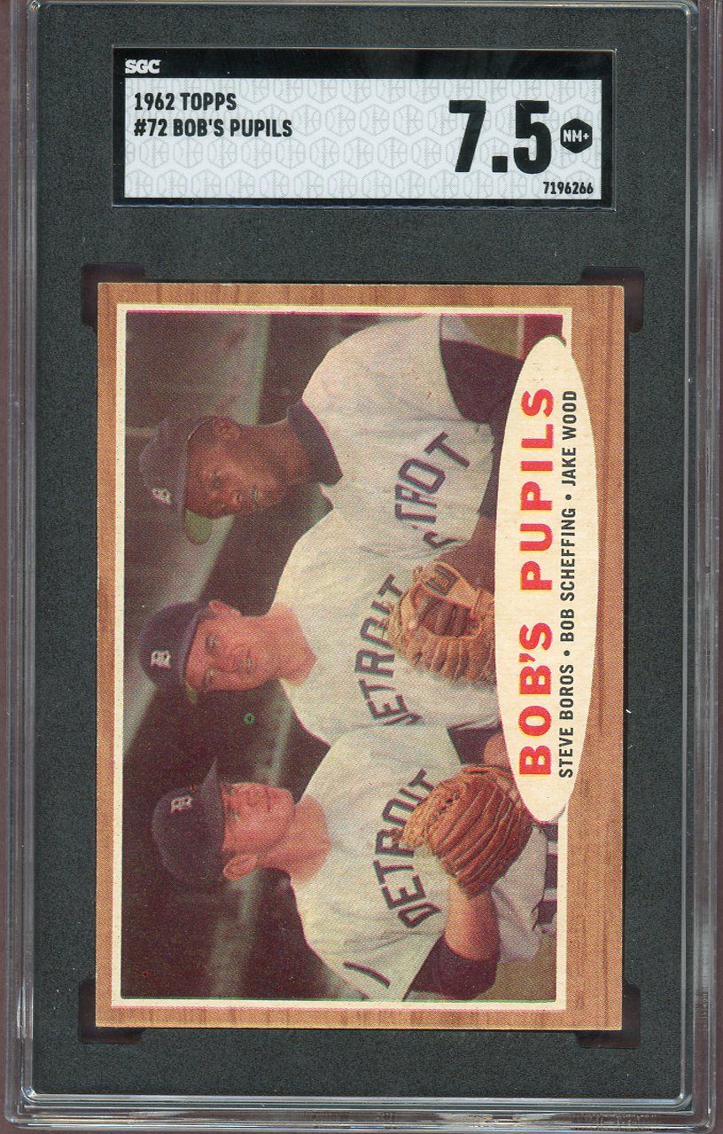 1962 Topps Baseball #072 Steve Boros Jake Wood SGC 7.5 NM+ 560673