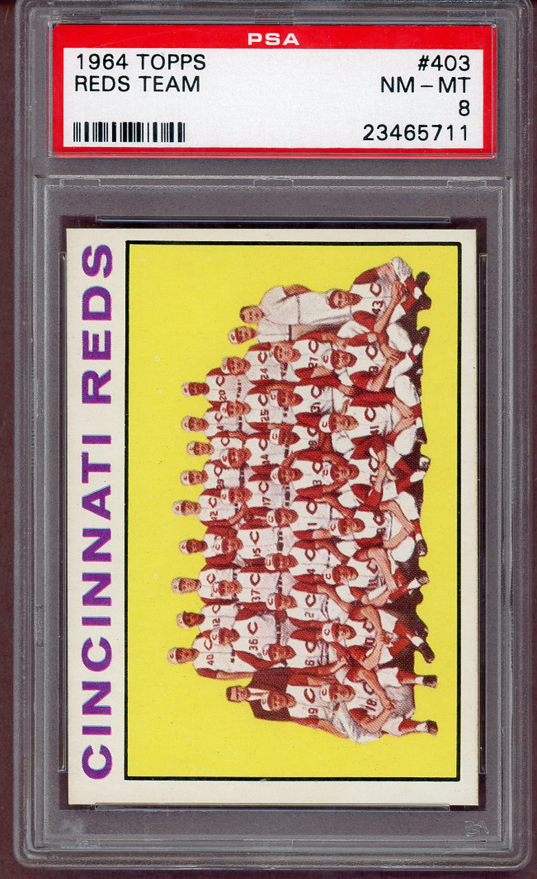 1964 Topps Baseball #403 Cincinnati Reds Team PSA 8 NM/MT 560677