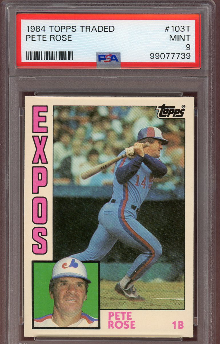 1984 Topps Traded #103T Pete Rose Expos PSA 9 MINT 560679