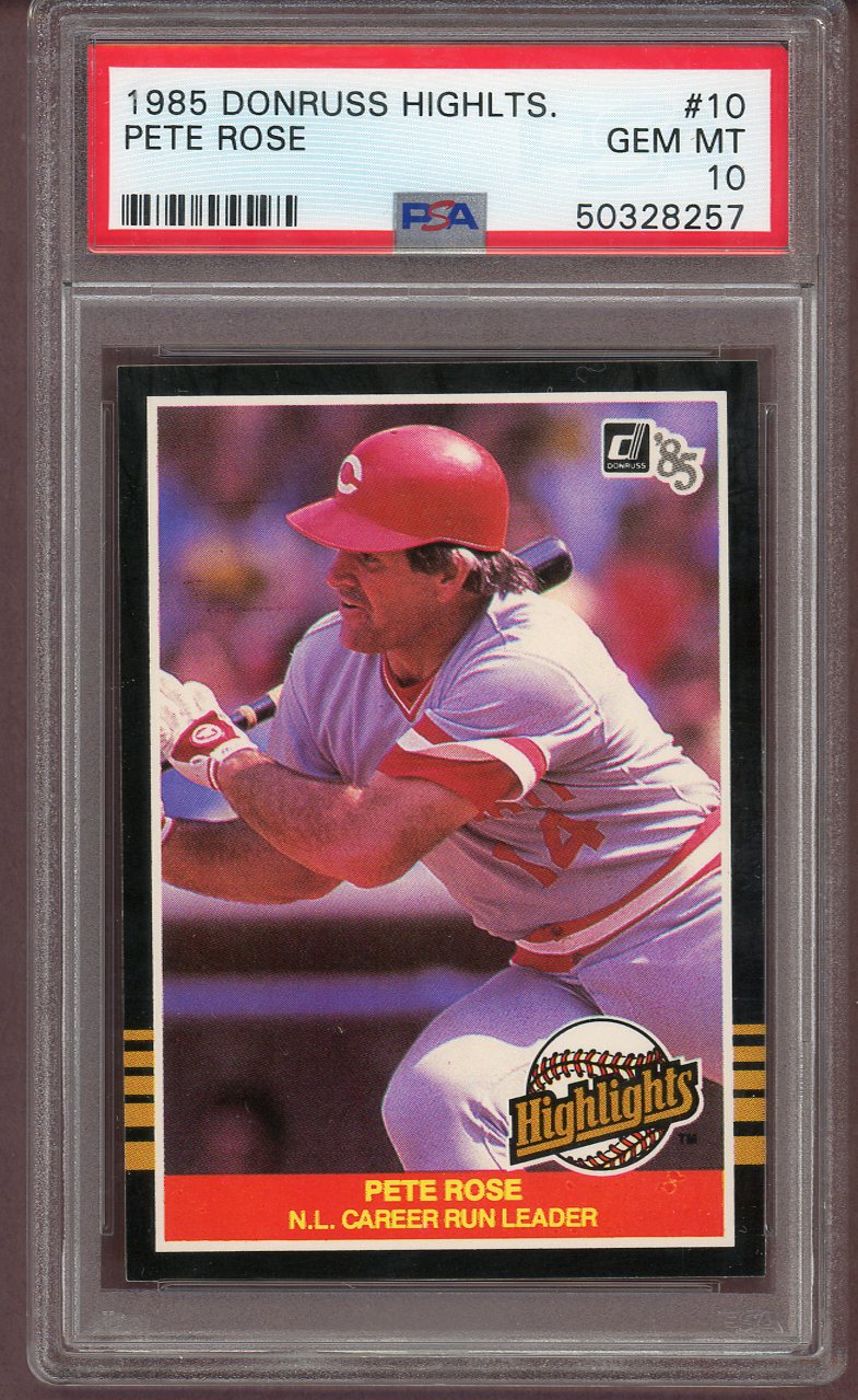 1985 Donruss Highlights #010 Pete Rose Reds PSA 10 GEM MINT 560682