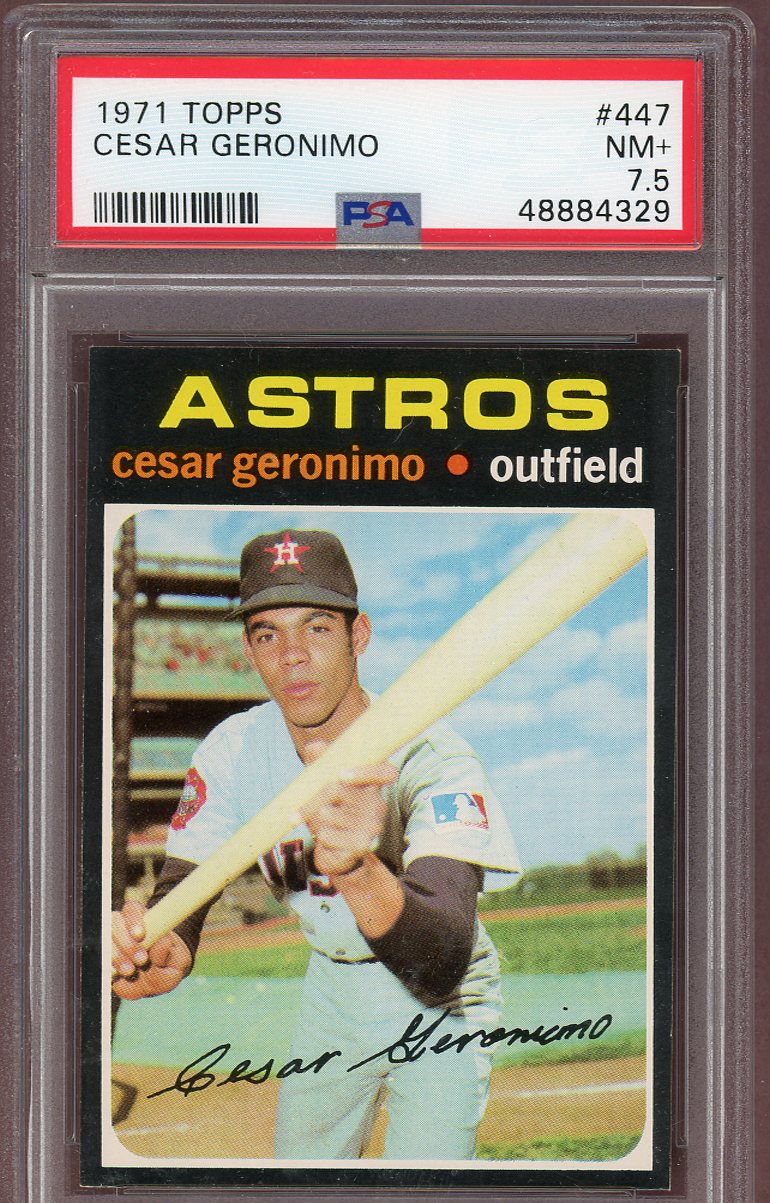 1971 Topps Baseball #447 Cesar Geronimo Astros PSA 7.5 NM+ 560687