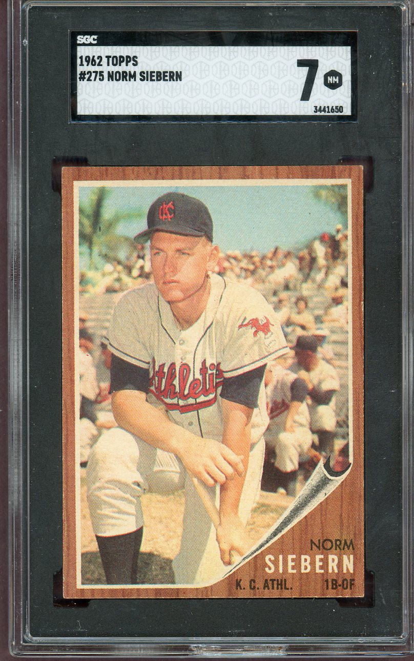 1962 Topps Baseball #275 Norm Siebern A's SGC 7 NM 560730