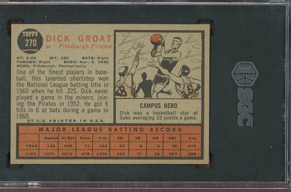 1962 Topps Baseball #270 Dick Groat Pirates SGC 6 EX-MT 560731