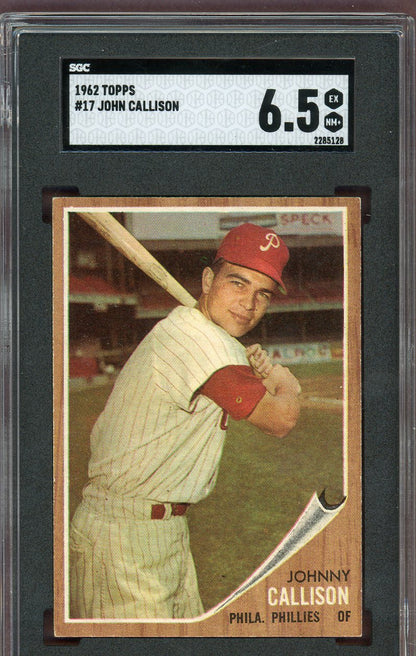 1962 Topps Baseball #017 Johnny Callison Phillies SGC 6.5 EX-MT+ 560756