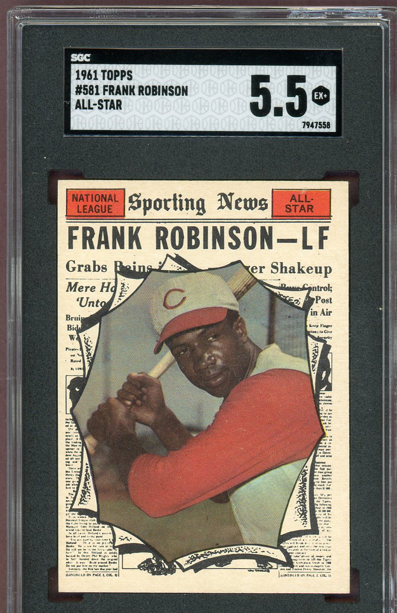 1961 Topps Baseball #581 Frank Robinson A.S. Reds SGC 5.5 EX+ 560771