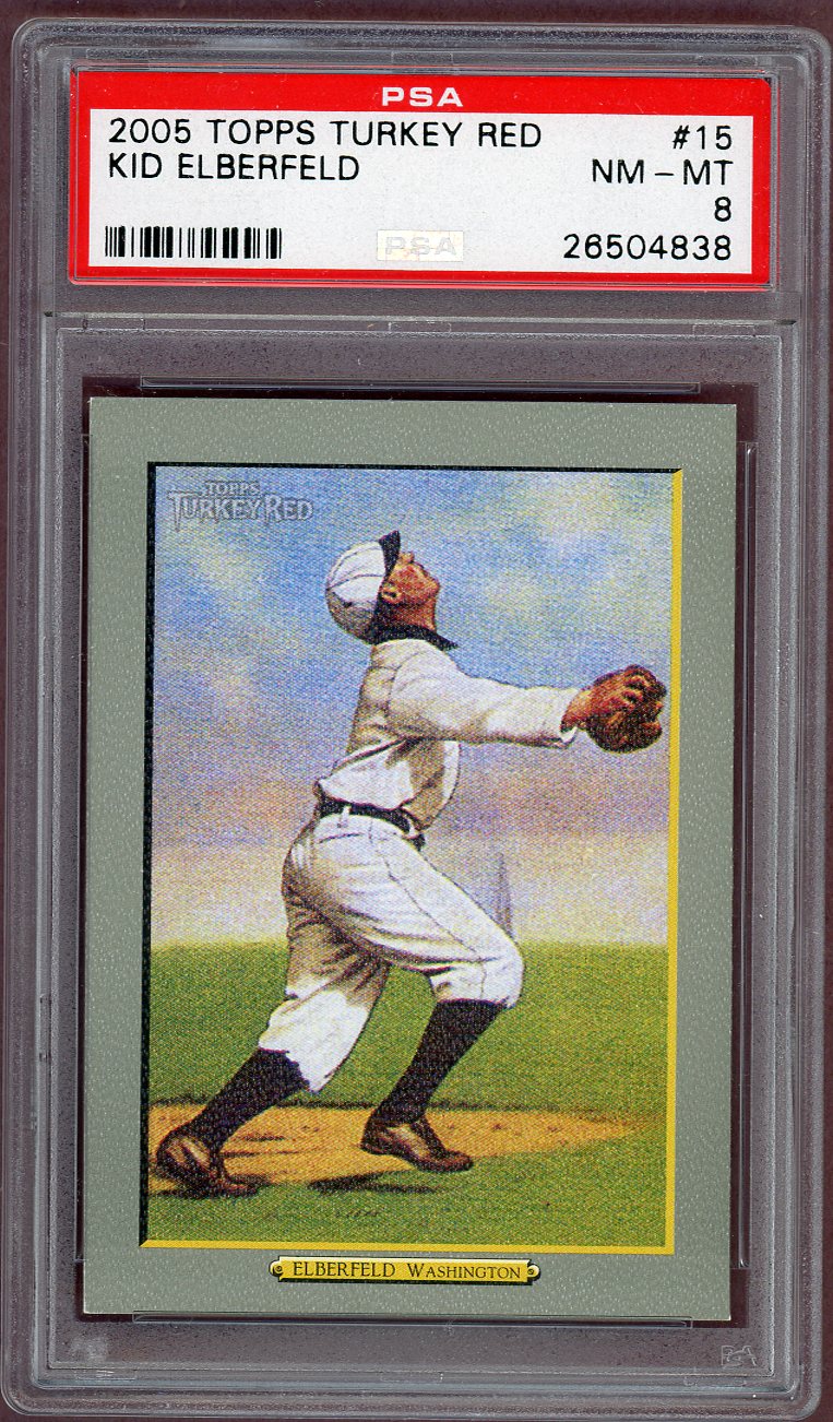 2005 Topps Turkey Red #015 Kid Elberfeld Senators PSA 8 NM/MT 560858
