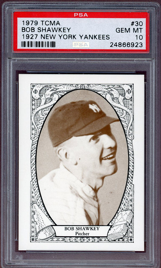 1979 TCMA 1927 Yankees #030 Bob Shawkey PSA 10 GEM MINT 560859