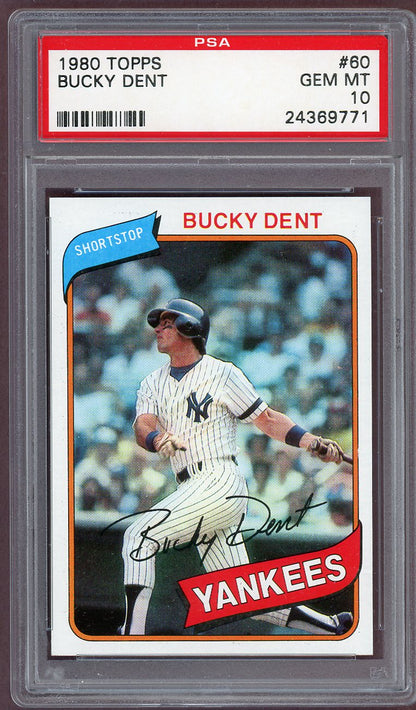 1980 Topps Baseball #060 Bucky Dent Yankees PSA 10 GEM MINT 560870