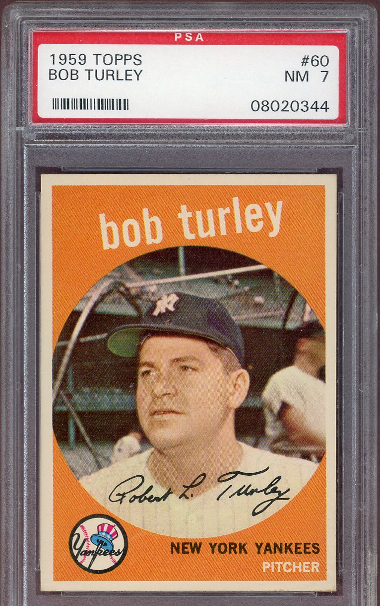 1959 Topps Baseball #060 Bob Turley Yankees PSA 7 NM 560879