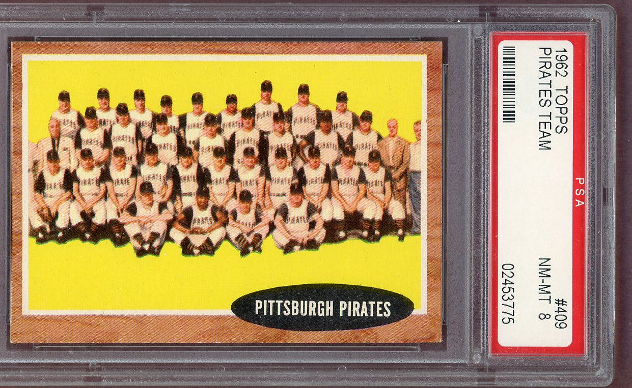 1962 Topps Baseball #409 Pittsburgh Pirates Team PSA 8 NM/MT 560888