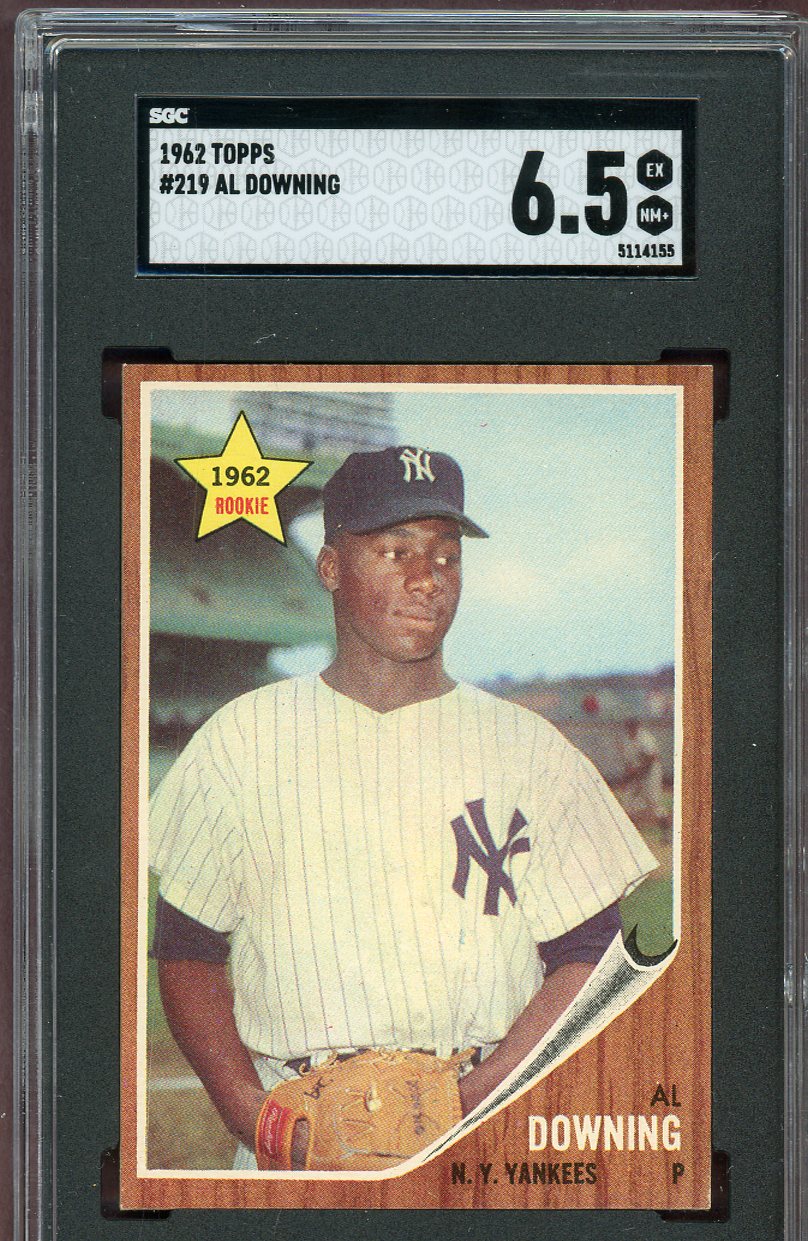 1962 Topps Baseball #219 Al Downing Yankees SGC 6.5 EX-MT+ 560892