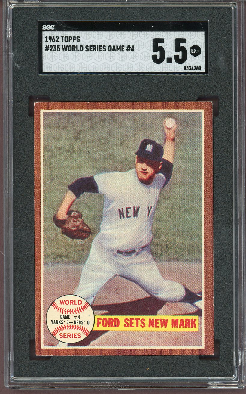 1962 Topps Baseball #235 World Series Game 4 Whitey Ford SGC 5.5 EX+ 560897