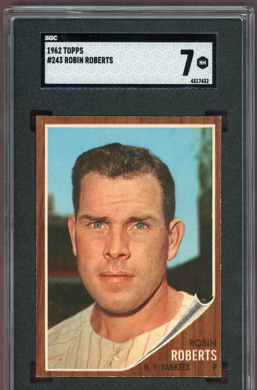 1962 Topps Baseball #243 Robin Roberts Yankees SGC 7 NM 560899