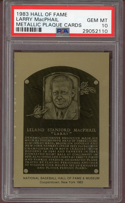 1983 HOF Metallic Plaque Larry MacPhail PSA 10 GEM MINT 560933