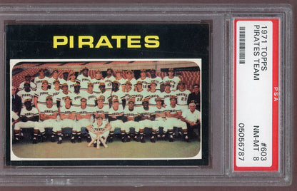 1971 Topps Baseball #603 Pittsburgh Pirates Team PSA 8 NM/MT 560940