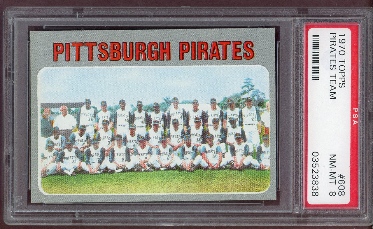 1970 Topps Baseball #608 Pittsburgh Pirates Team PSA 8 NM/MT 560942