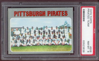 1970 Topps Baseball #608 Pittsburgh Pirates Team PSA 8 NM/MT 560942